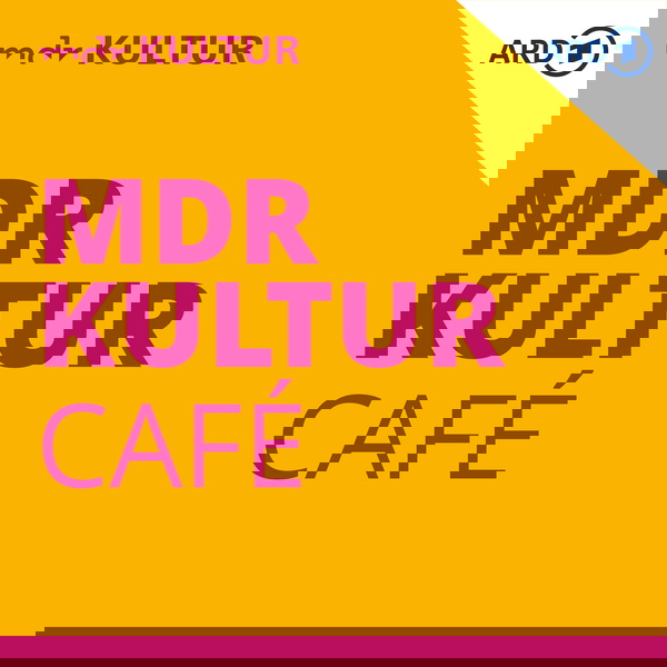 Artwork for MDR KULTUR Café