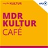 MDR KULTUR Café