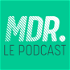 MDR le podcast