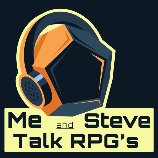Artwork for Me And Steve Talk RPG‘s