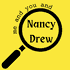 Me and You and Nancy Drew