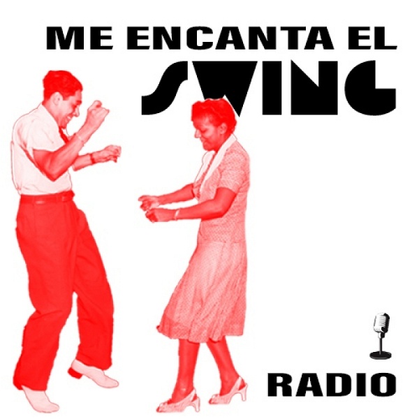 Artwork for Me encanta el swing Radio