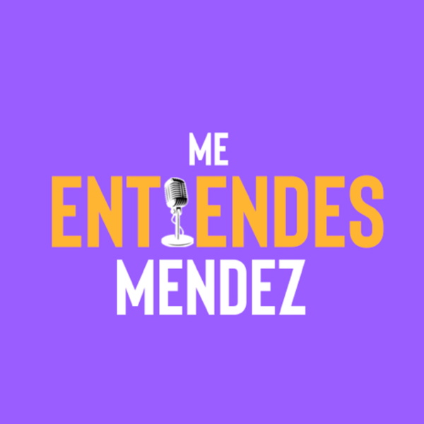 Artwork for Me entiendes Mendez