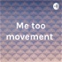 Me too movement