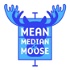 Mean, Median and Moose