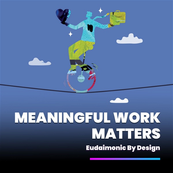 Artwork for Meaningful Work Matters