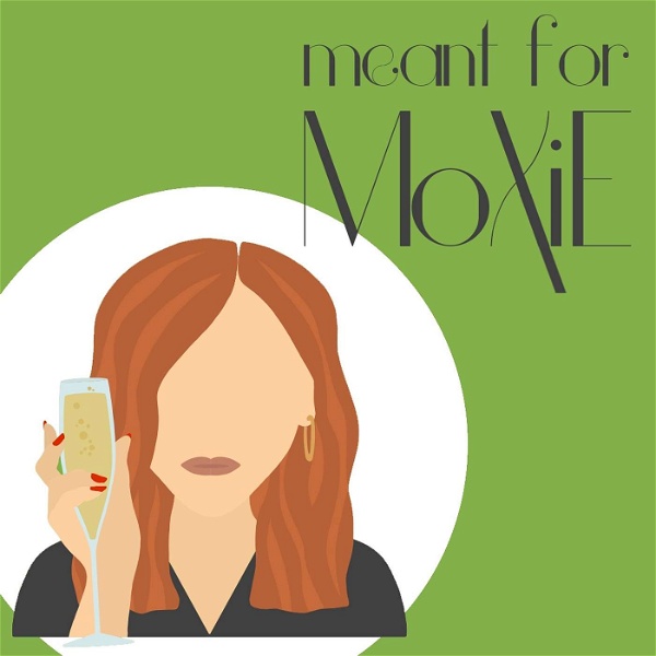 Artwork for Meant for Moxie