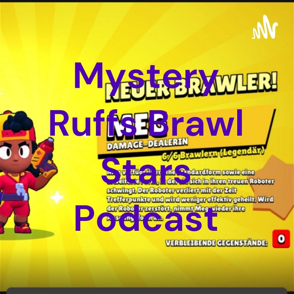 Artwork for Mystery Ruffs Brawl Stars Podcast