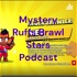 Mystery Ruffs Brawl Stars Podcast