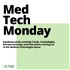 Med Tech Monday