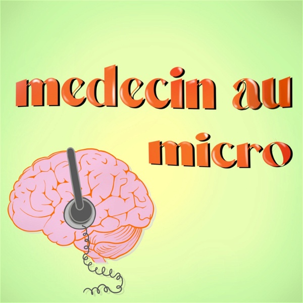 Artwork for Médecin au Micro