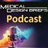 Medical Design Briefs Podcast