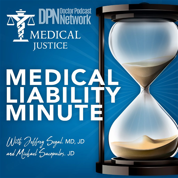 Artwork for Medical Liability Minute