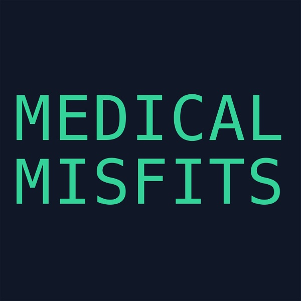 Artwork for Medical Misfits