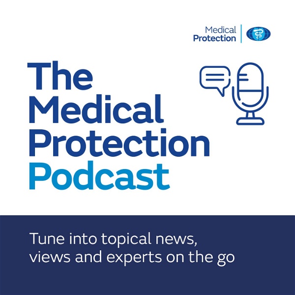 Artwork for The Medical Protection Podcast