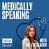 Medically Speaking with Dr. Eve Glazier