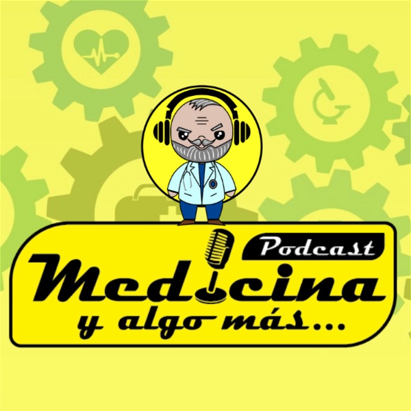 Artwork for Medicina y Algo Más Podcast