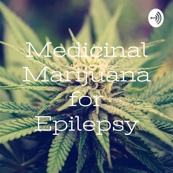Artwork for Medicinal Marijuana for Epilepsy