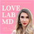 Love Lab MD with Dr. Kate Mangona