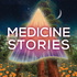 Medicine Stories