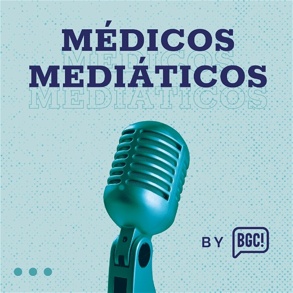 Artwork for Médicos Mediáticos