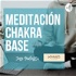 Meditación Chakra Base