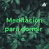 Meditación para dormir