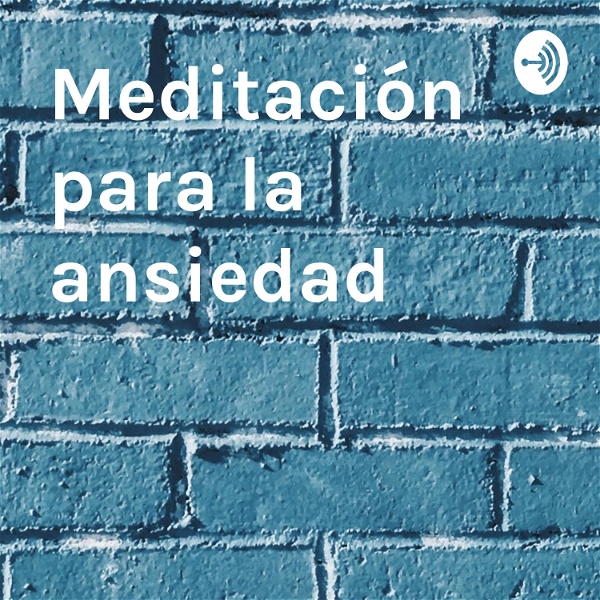 Artwork for Meditación para la ansiedad