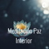 Meditación Paz Interior