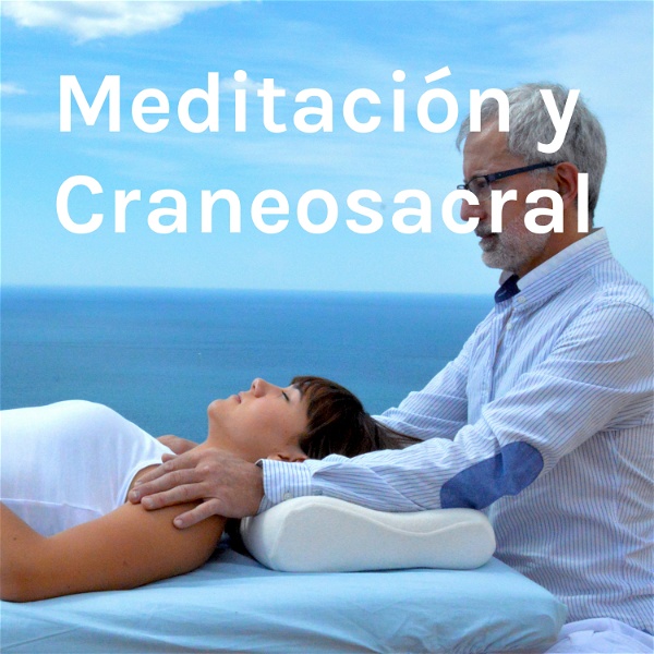 Artwork for Meditación y Craneosacral, Método ASA