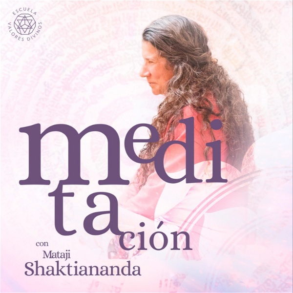 Artwork for Meditaciones Guiadas con Mataji Shaktiananda