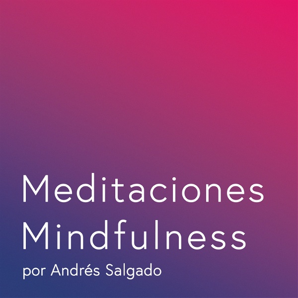 Artwork for Meditaciones Mindfulness
