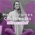 Meditaciones Conscientes Guiadas (Meditate)| Angie Victoria | Be One