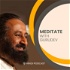 Meditate with Gurudev (Hindi Podcast) - The Art of Living