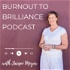 Burnout to Brilliance with Jacqui Meyer