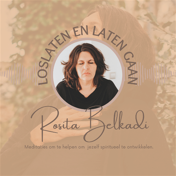 Artwork for Meditaties podcast van Rosita Belkadi