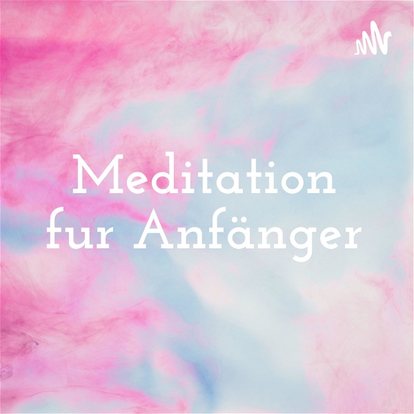 Artwork for Meditation für Anfänger