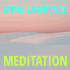 Meditation mit Mimi Lawrence