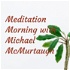 Meditation Morning with Michael McMurtaugh