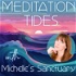 Meditation Tides with Michelle's Sanctuary