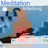 Meditation Video - Anleitungen und Tipps