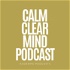 Calm, Clear Mind