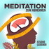 Meditation zum Abnehmen - Motivation für Sport und eine gesunde Ernährung