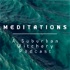 Meditations - A Suburban Witchery Podcast