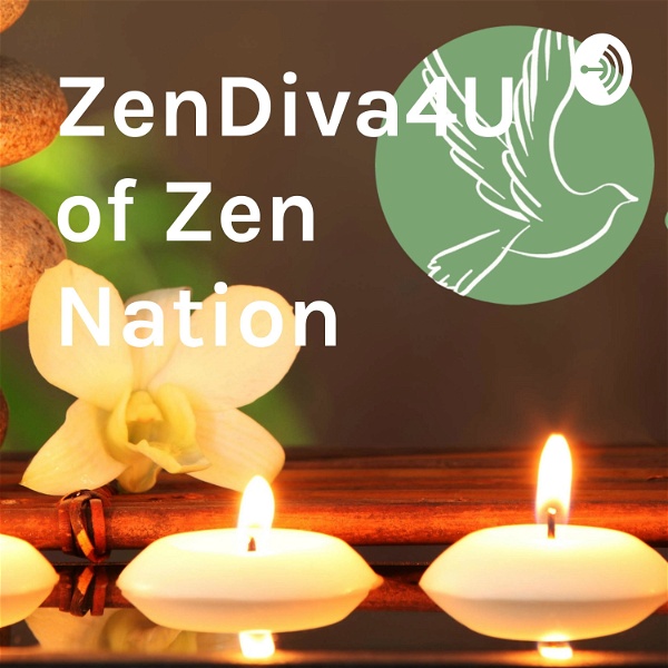 Artwork for Meditations by: ZenDiva4U of Zen Nation