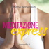 Meditazione Express