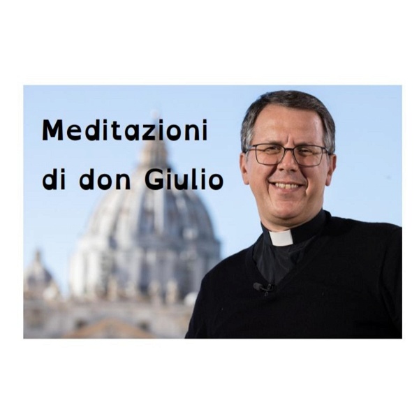 Artwork for Meditazioni di don Giulio