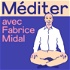 Méditer avec Fabrice Midal