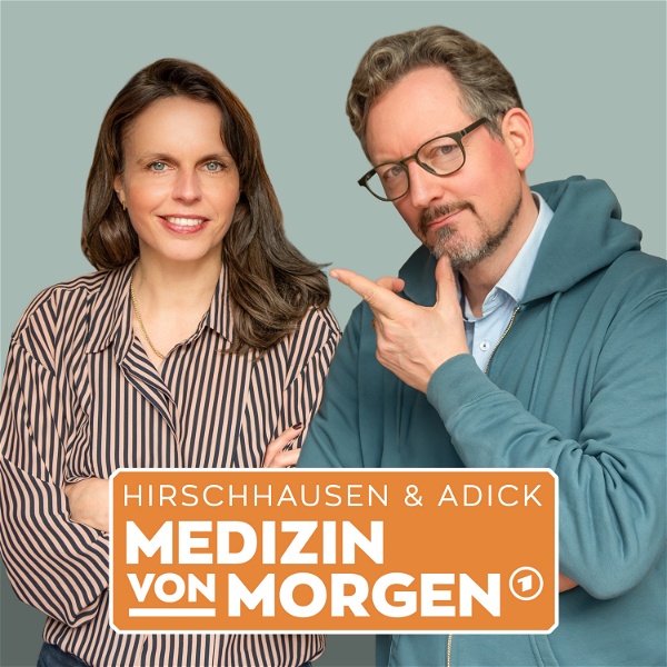 Artwork for Medizin von morgen – ein Podcast mit Hirschhausen und Adick