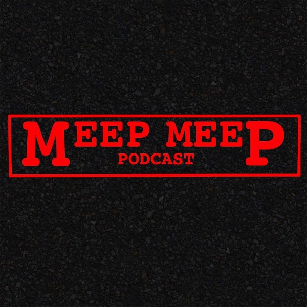 Artwork for Meep Meep Podcast